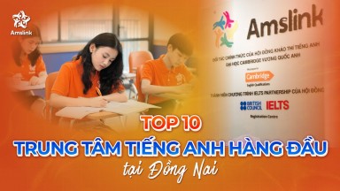 TOP 10 TRUNG TÂM TIẾNG ANH HÀNG ĐẦU TẠI ĐỒNG NAI